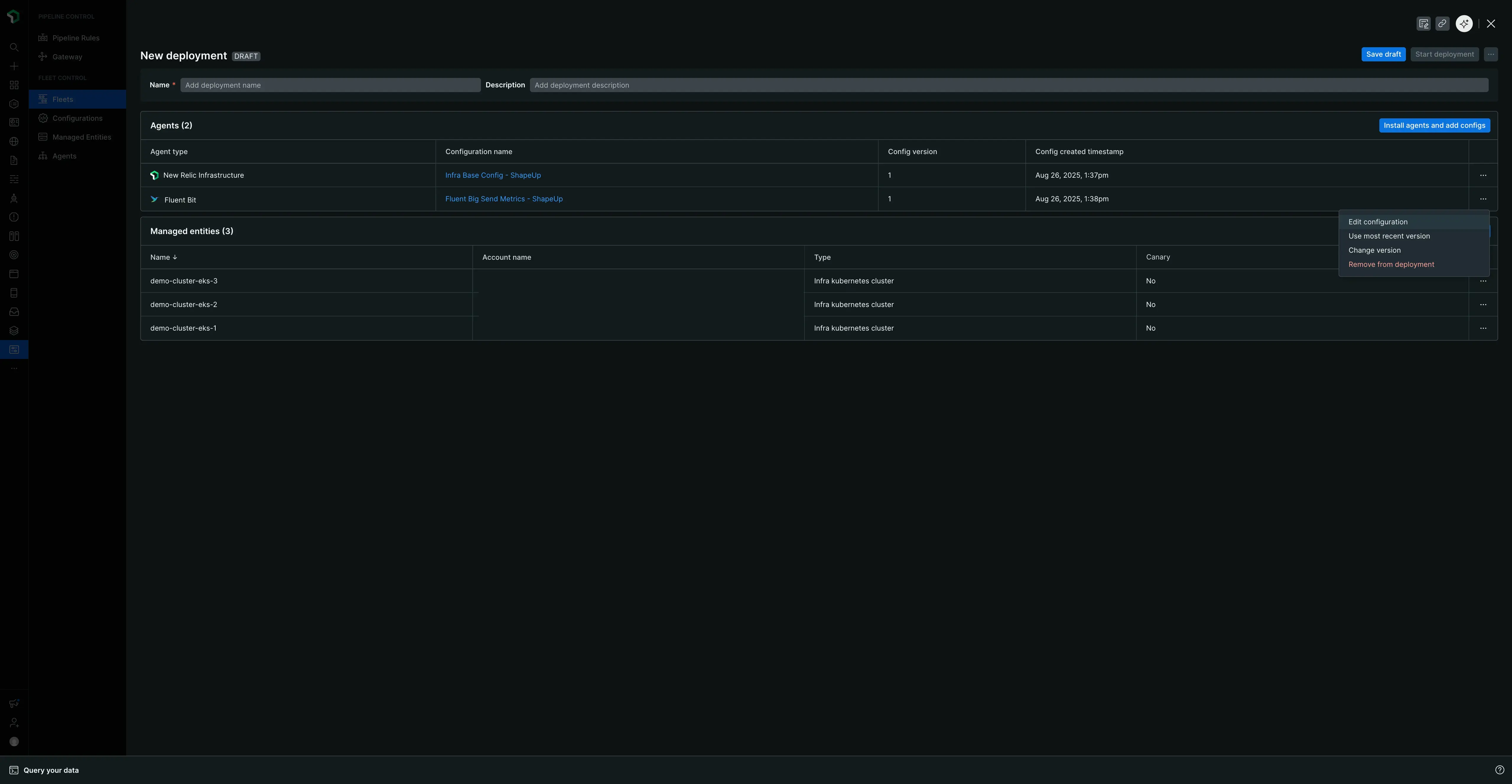 Agent actions Reveal a number of agent actions by clicking the ellipsis button in that agent's corresponding row in the deployment pane.